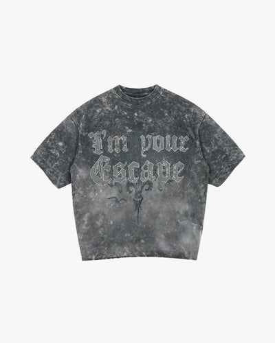 IM YOUR ESCAPE OVERSIZED TSHIRT